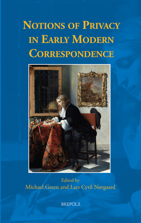Cover of the publication entitled: Notions of Privacy in Early Modern Correspondence